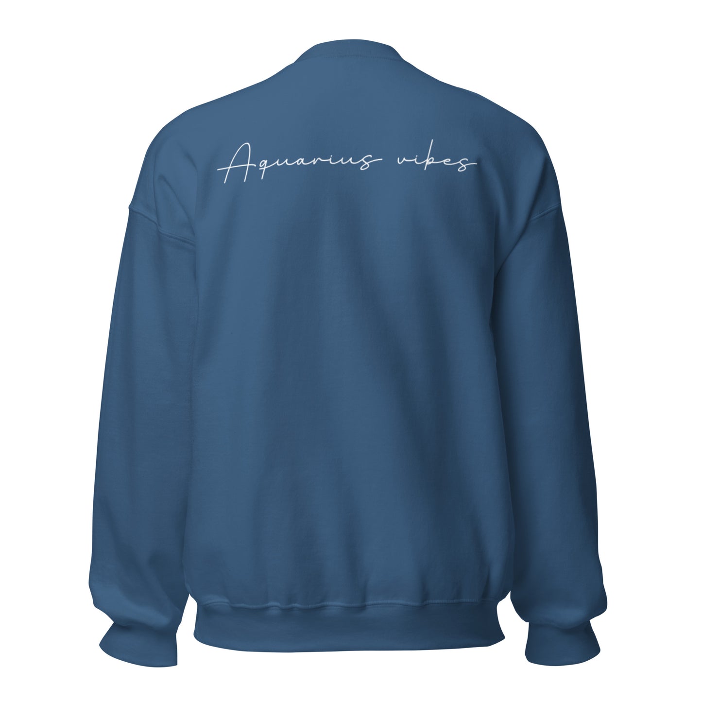 Aquarius Vibes Unisex Sweatshirt